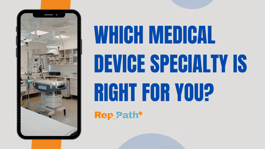 Should You Do Orthopedics, Spine, or Cardiovascular Device Sales and How Do You Know?