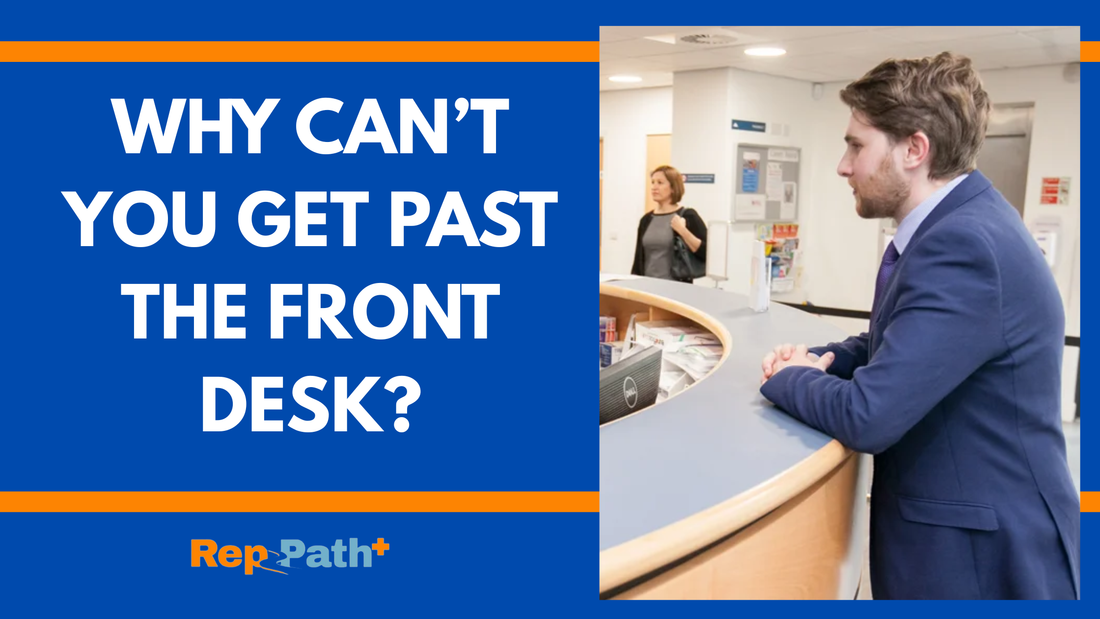 Why Can’t You Get Past The Front Desk