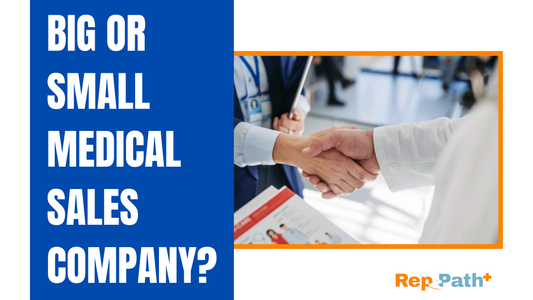 Big Or Small Medical Sales Company