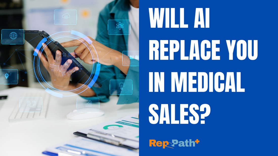 Will AI Replace You In Medical Sales