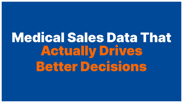 Why Original Research Matters in Medical Sales and What the Best Data Actually Tells Us
