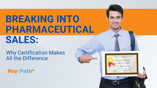 How to get certified in pharmaceutical sales fast