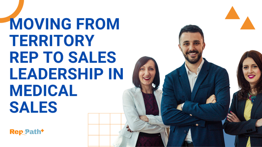 Career growth tips for medical sales reps aiming for leadership