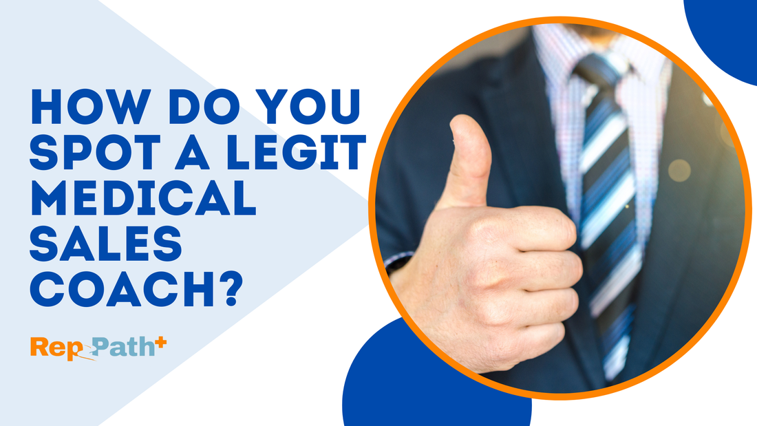 How Do You Know If a Medical Sales Coach Is Actually Good?