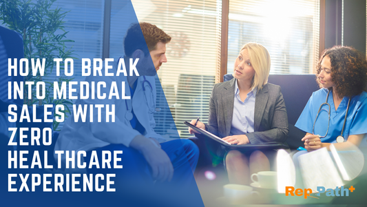 break into medical sales