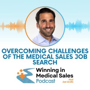 Overcoming Challenges of the Medical Sales Job Search